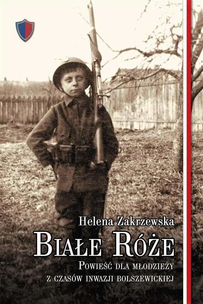 Książka - Białe róże. Powieść dla młodzieży z czasów inwazji bolszewickiej