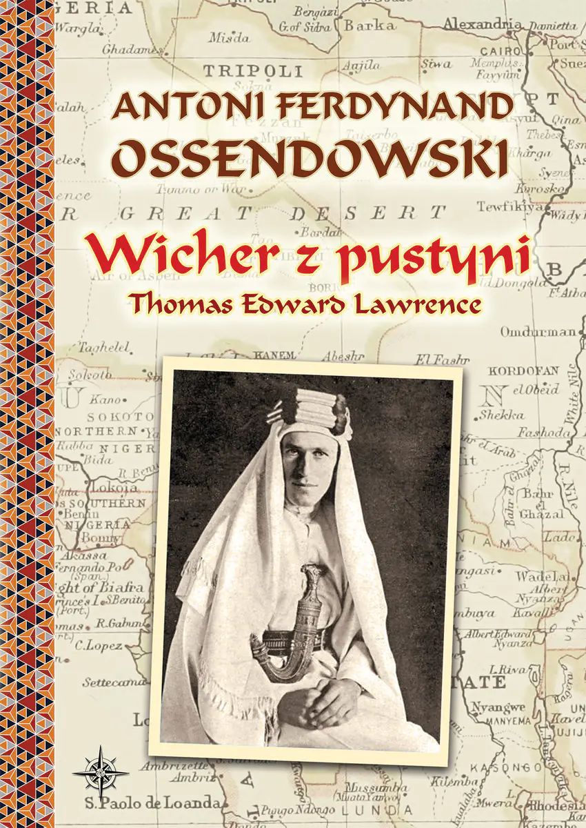Książka - Wicher z pustyni. Thomas Edward Lawrence