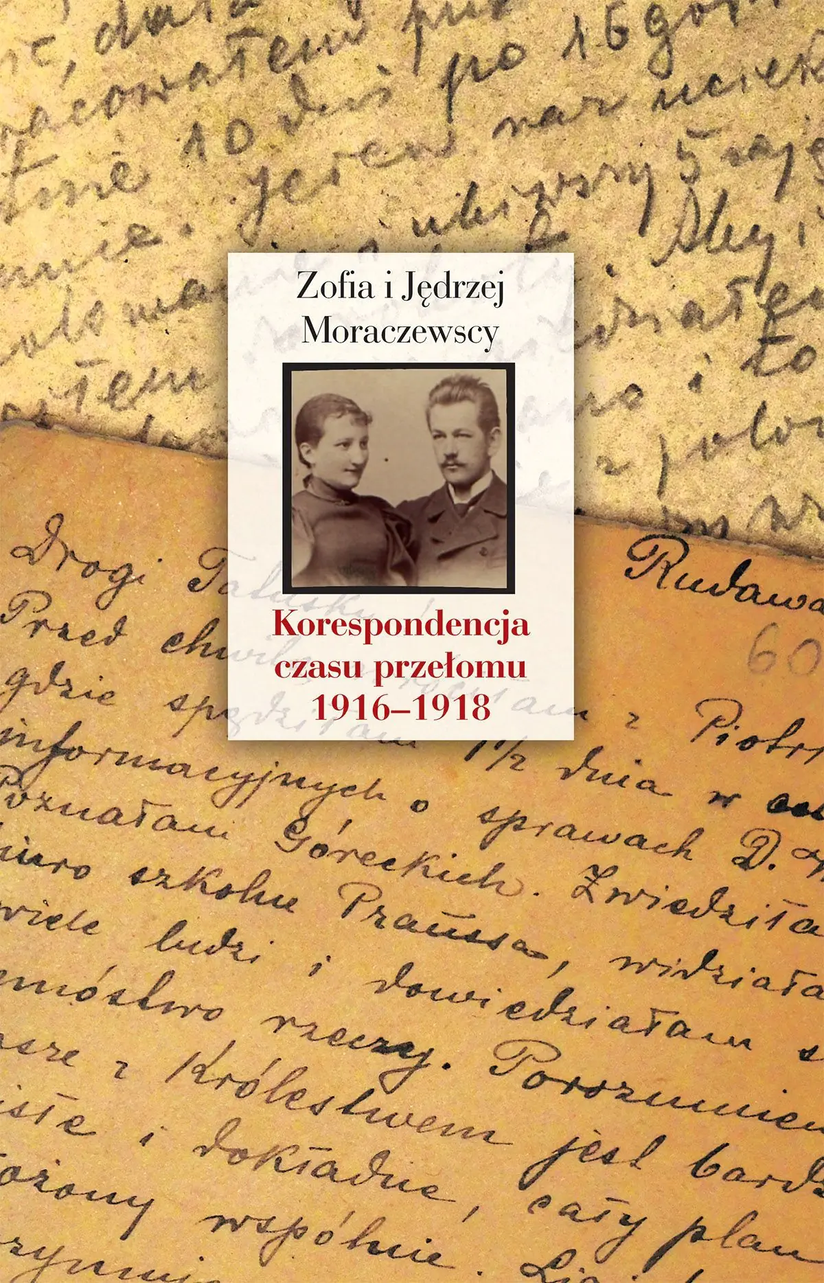 Książka - Korespondencja czasu przełomu 1916-1918