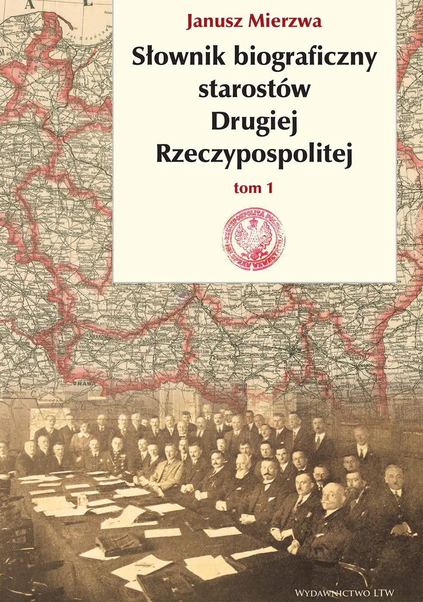 Książka - Słownik biograficzny starostów Drugiej Rzeczypospolitej