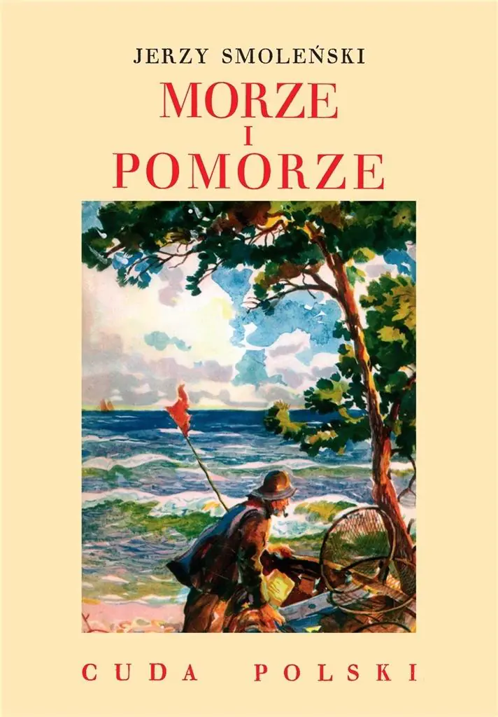 Książka - Morze i Pomorze. Cuda Polski