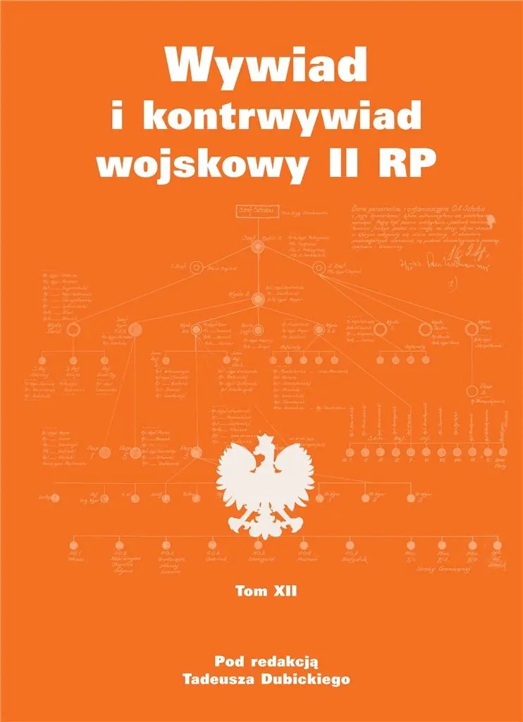 Książka - Wywiad i kontrwywiad wojskowy II RP. Tom 12