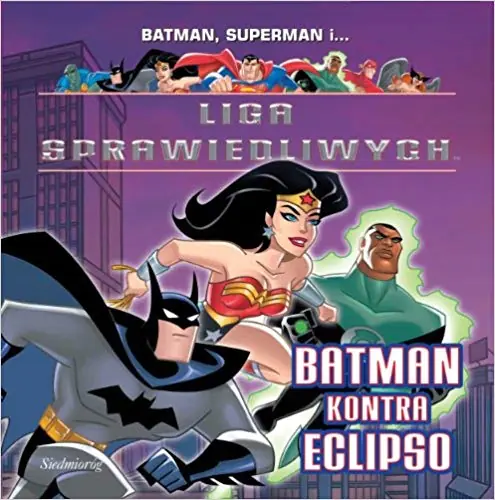Książka - Liga Sprawiedliwych. Batman kontra Eclipso