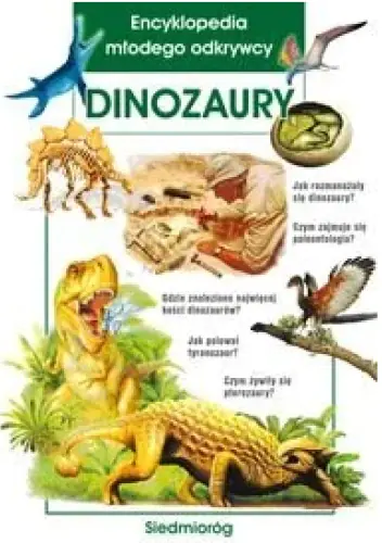 Książka - Encyklopedia młodego odkrywcy Dinozaury