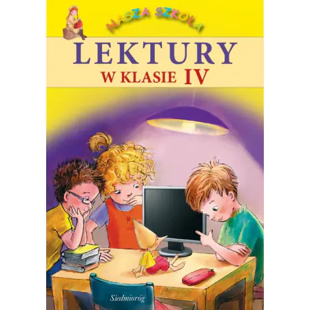 Książka - Lektury w klasie 4 Nasza szkoła