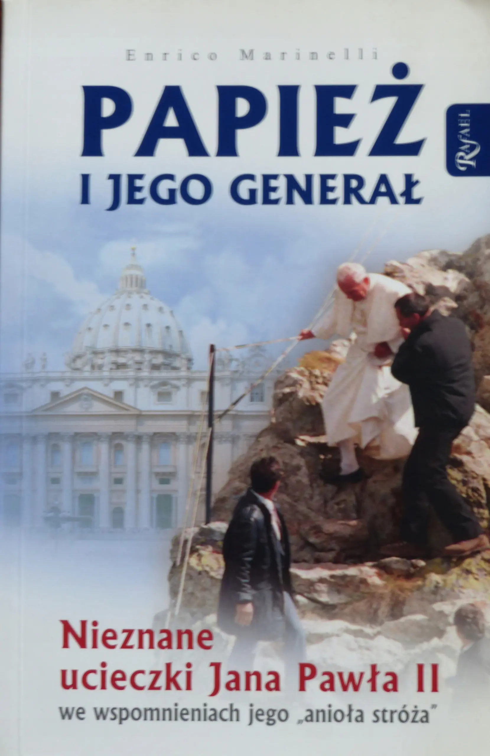 Książka - Papież i jego generał. Nieznane ucieczki Jana Pawła II