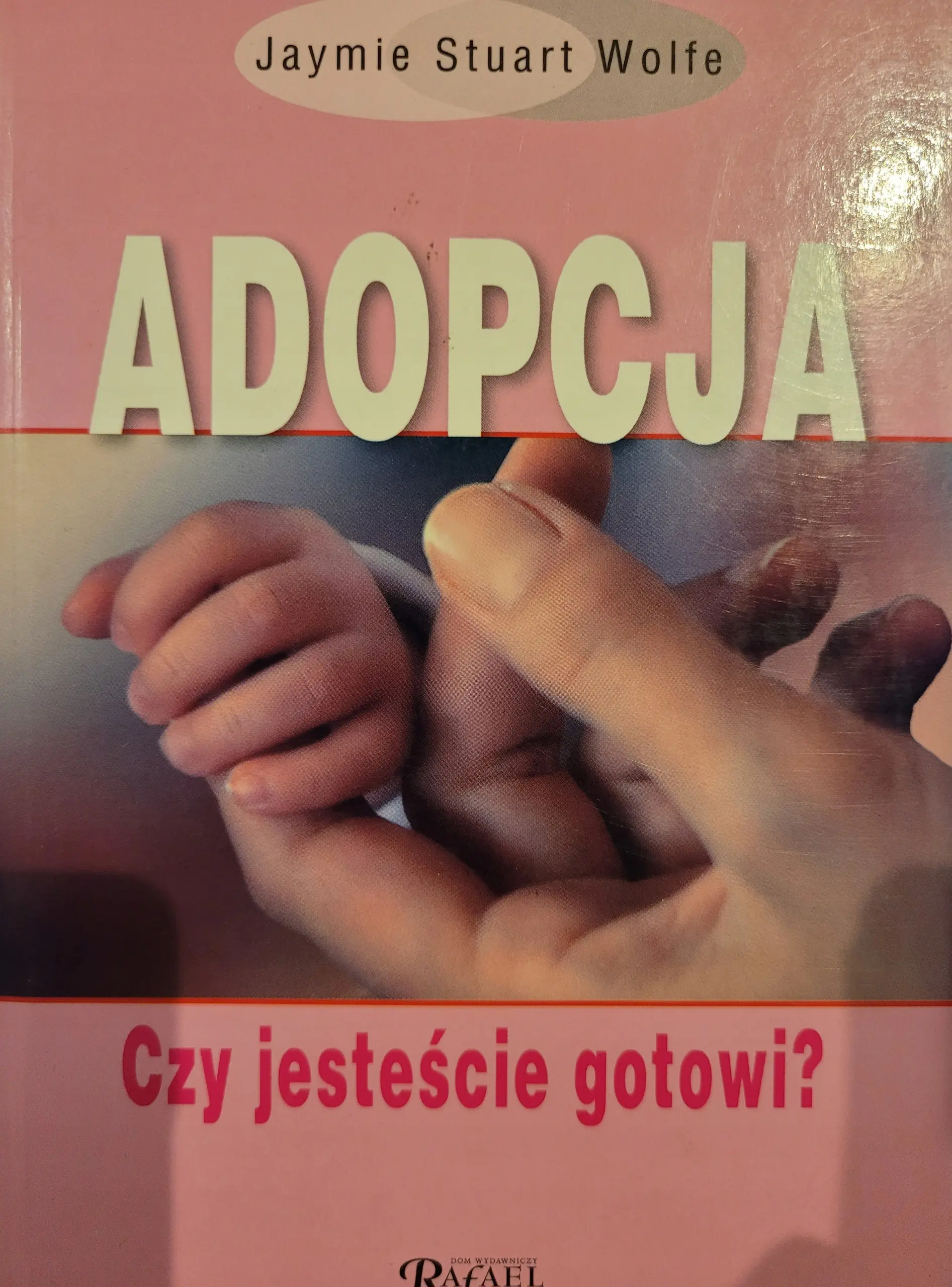 Książka - Adopcja. Czy Jesteście Gotowi?