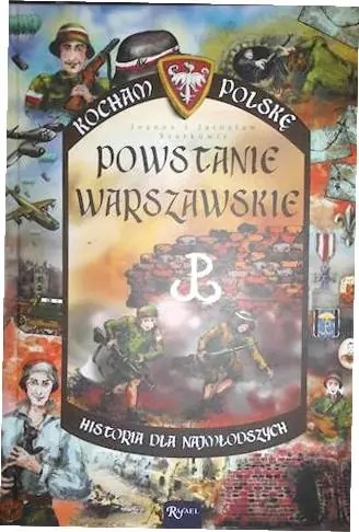 Książka - Powstanie warszawskie. Kocham Polskę