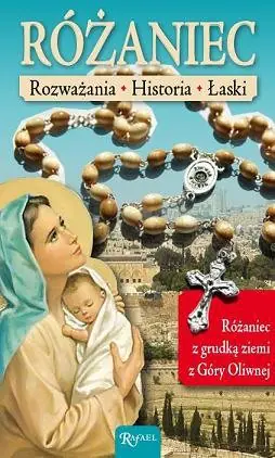 Książka - Różaniec. Rozważania. Historia. Łaski