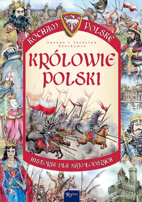 Książka - Królowie Polski. Historia dla najmłodszych