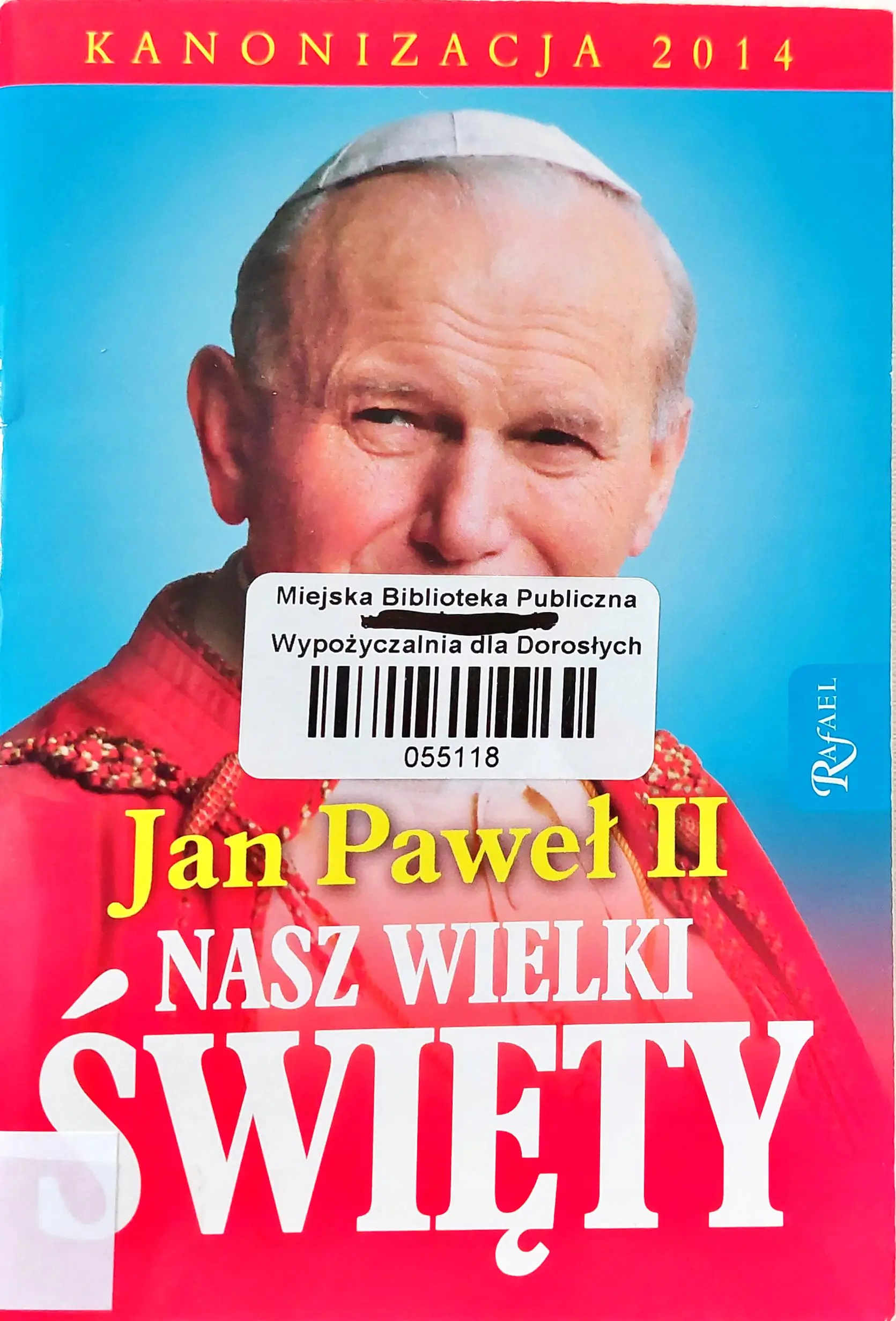 Książka - Jan Paweł II Nasz Wielki Święty