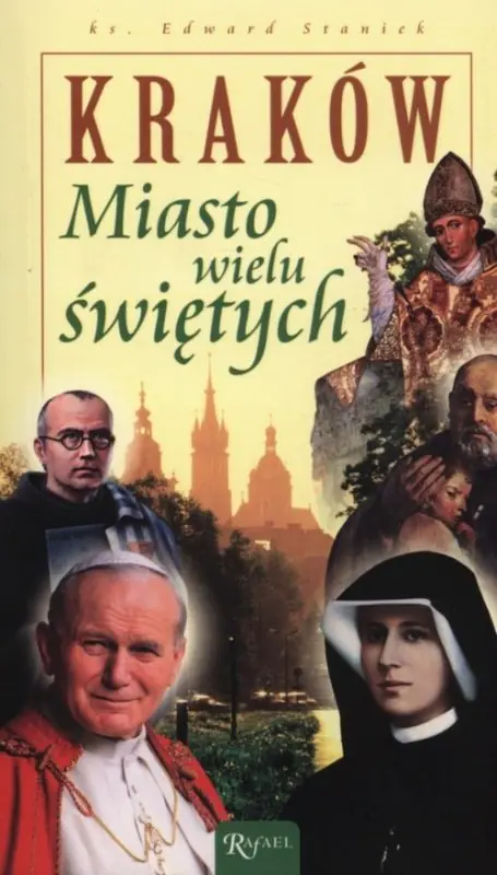 Książka - Kraków. Miasto wielu świętych