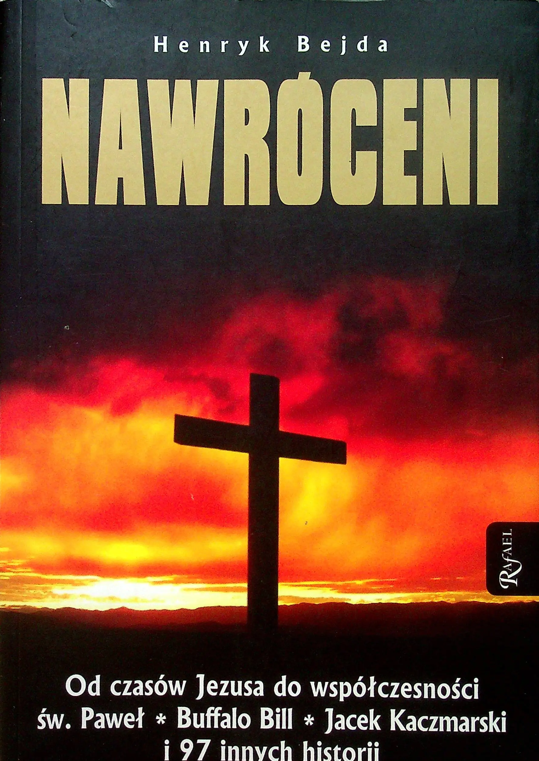 Książka - Nawróceni. Od czasów Jezusa do współczesności