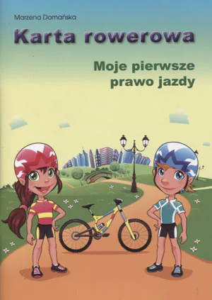 Książka - Karta rowerowa. Moje pierwsze prawo jazdy
