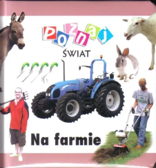 Książka - Poznaj świat - Na farmie LIWONA