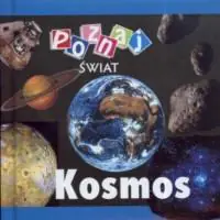 Książka - Kosmos. Poznaj świat