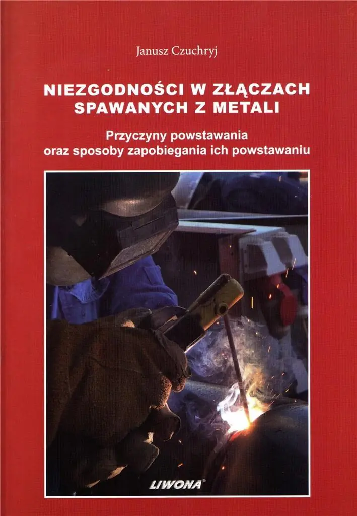 Książka - Niezgodności w złączach spawanych z metali