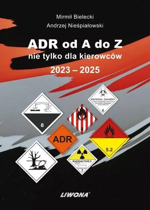 Książka - ADR od A do Z nie tylko dla kierowców 2023-2025