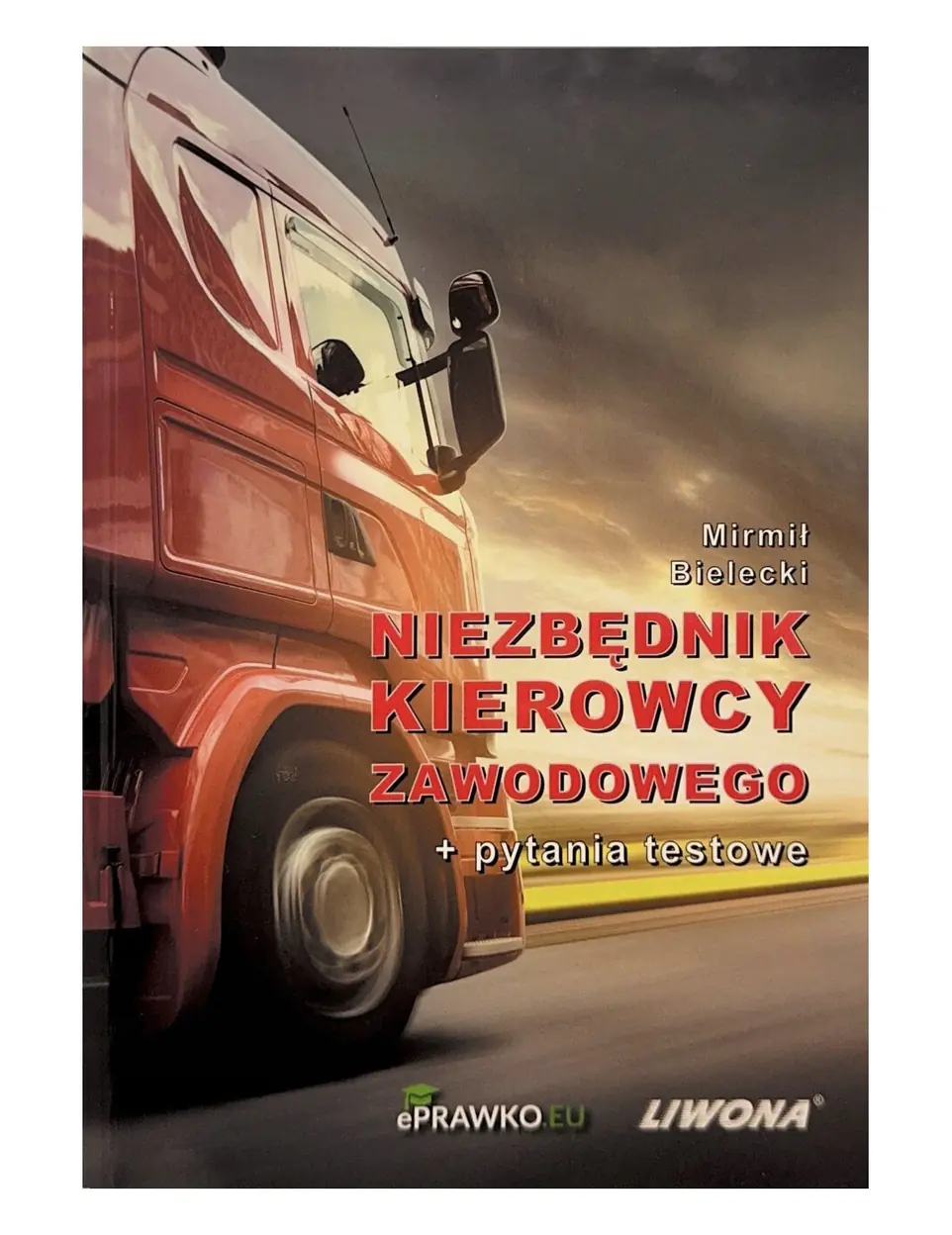 Książka - Niezbędnik kierowcy zawodowego + pytania testowe