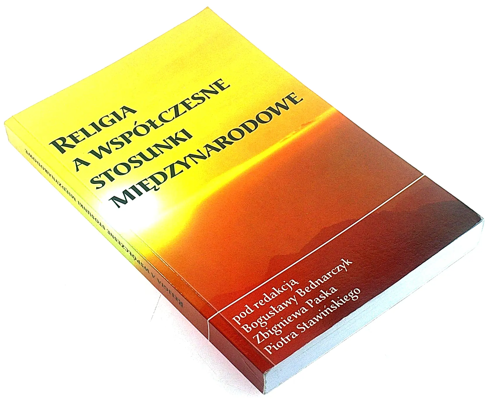 Książka - Religia a współczesne stosunki międzunarodowe
