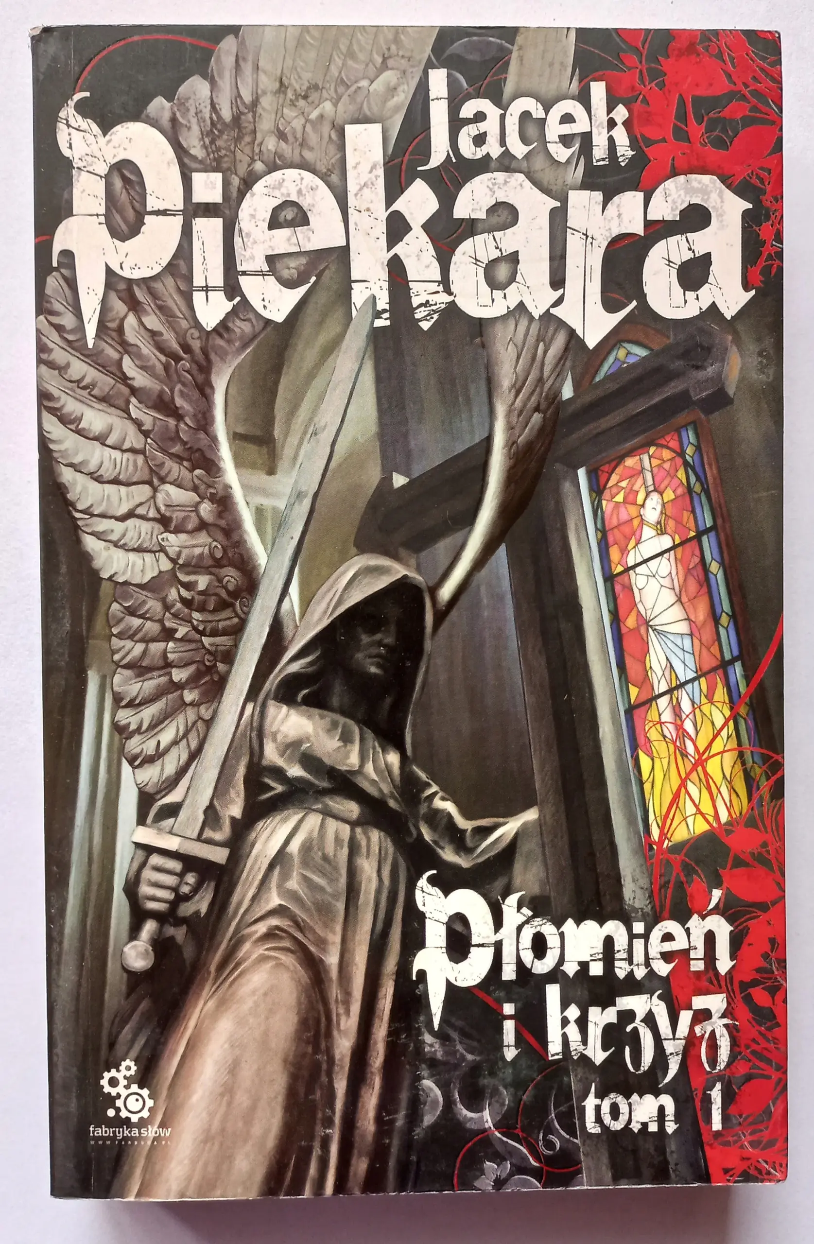 Książka - Płomień i krzyż. Tom 1