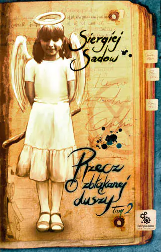 Książka - Rzecz o zbłąkanej duszy. T.2