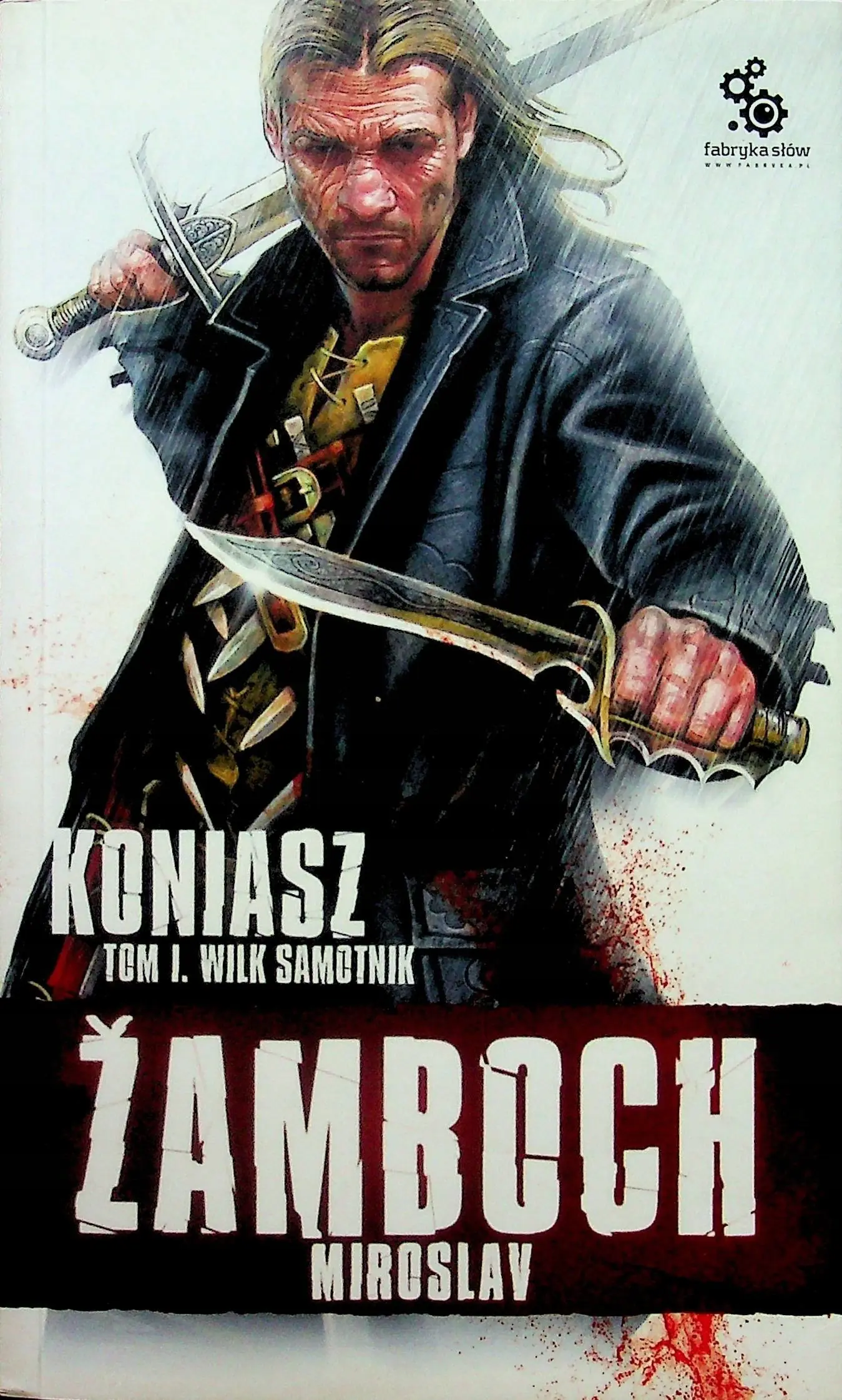 Koniasz. Wilk samotnik. Tom 1