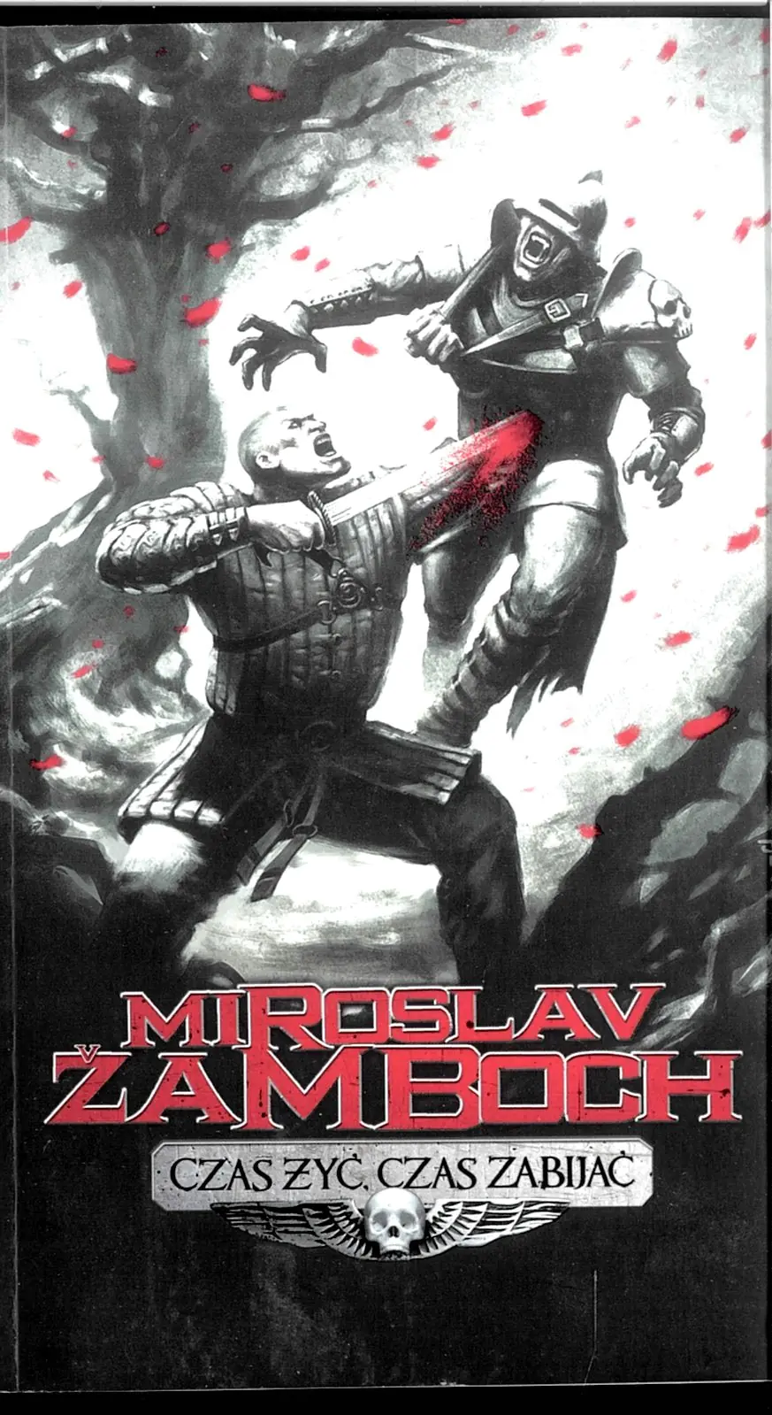 Książka - Czas żyć czas zabijać