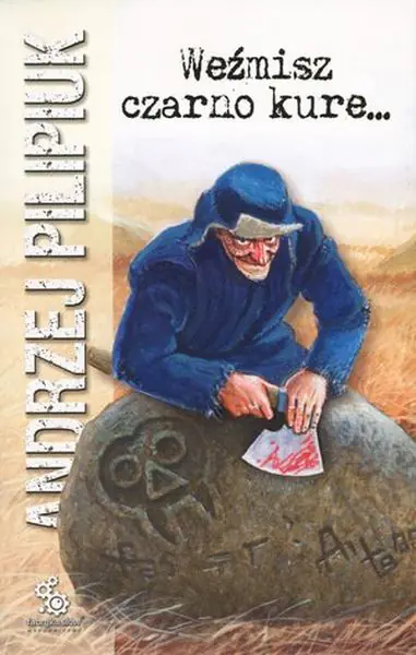 Książka - Weźmisz czarno kure… Jakub Wędrowycz. Tom 3