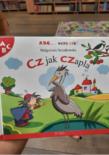Książka - ABC... UCZĘ SIĘ CZ JAK CZAPLA