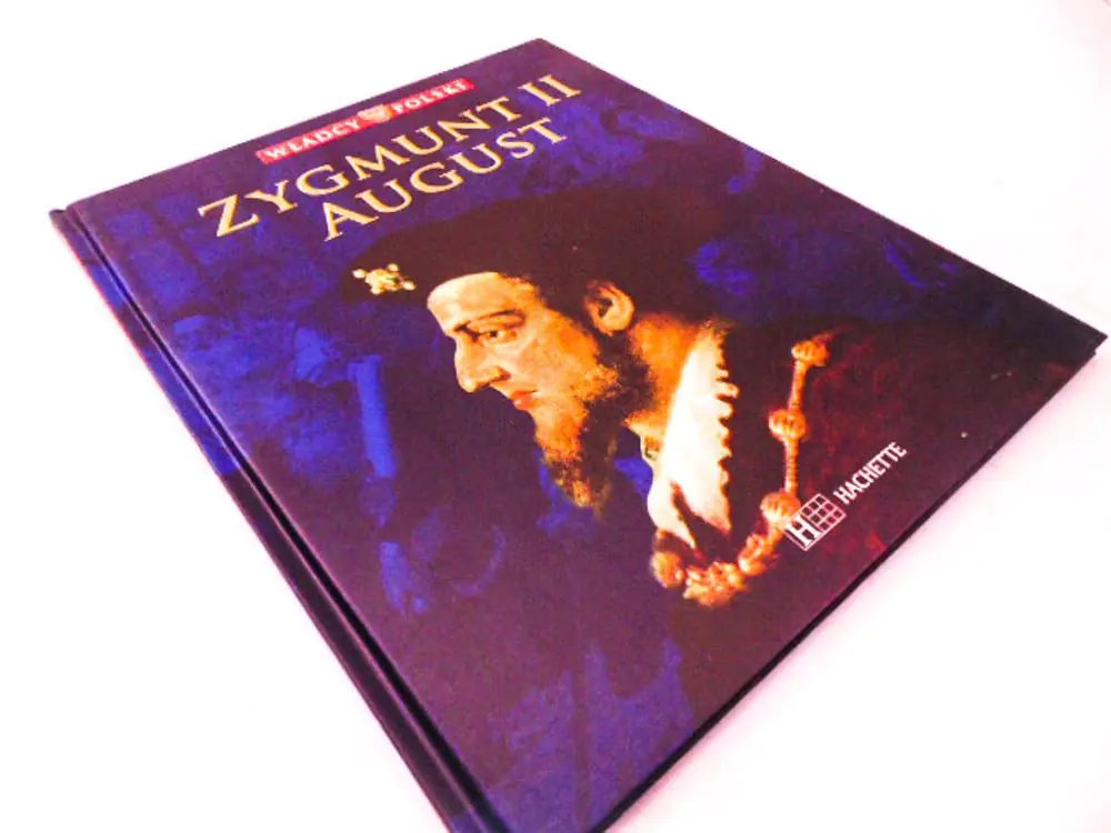 Książka - WŁADCY POLSKI ZYGMUNT II AUGUST