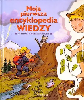 Książka - Moja pierwsza encyklopedia wiedzy