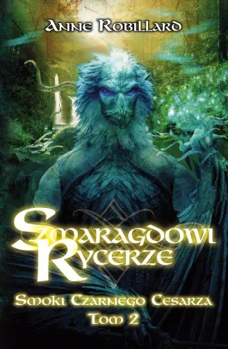 Książka - Szmaragdowi Rycerze Smoki Czarnego Cesarza tom 2