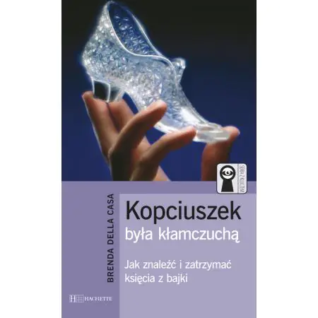 Kopciuszek była kłamczuchą n