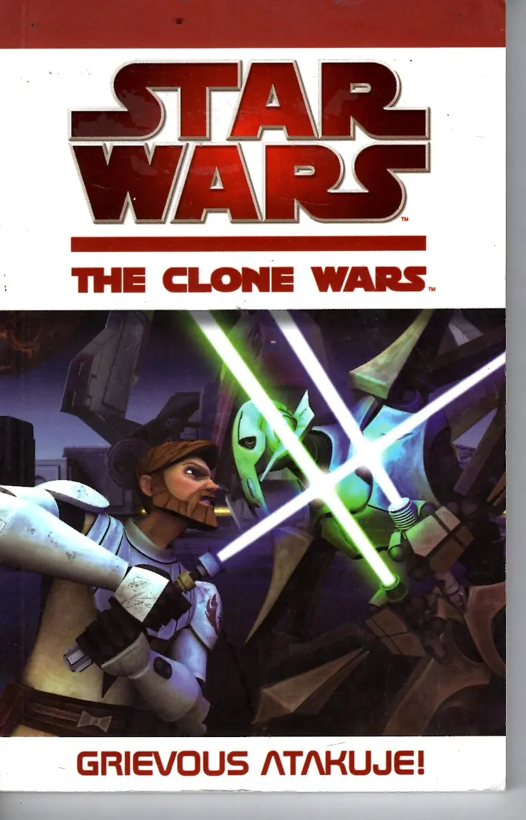 Książka - Gwiezdne Wojny Wojny Klonów Grievous atakuje  