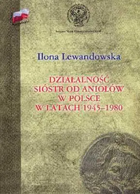 Książka - Działalność Sióstr od Aniołów w Polsce TW