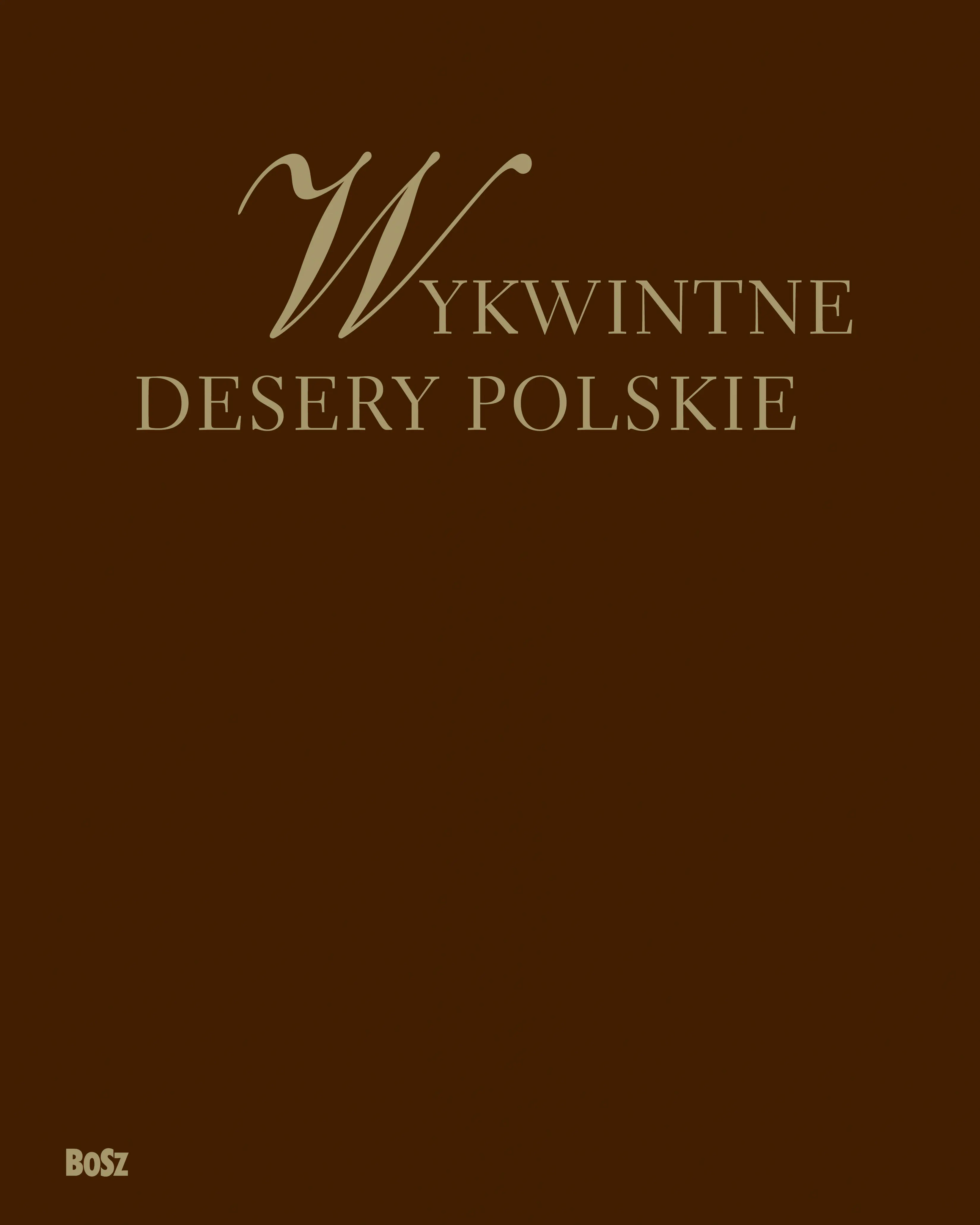 Książka - Wykwintne desery polskie