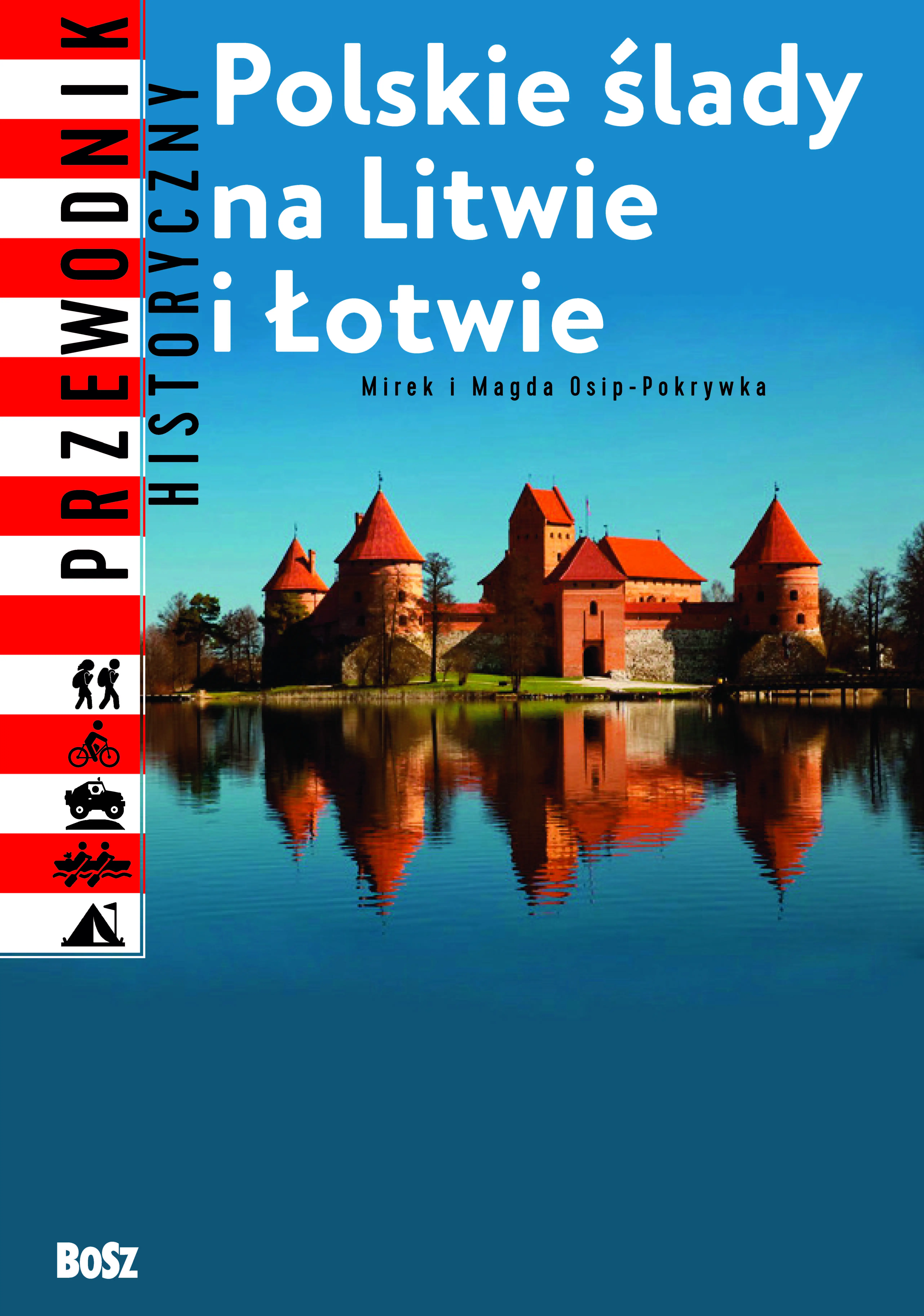 Książka - Polskie ślady na Litwie i Łotwie