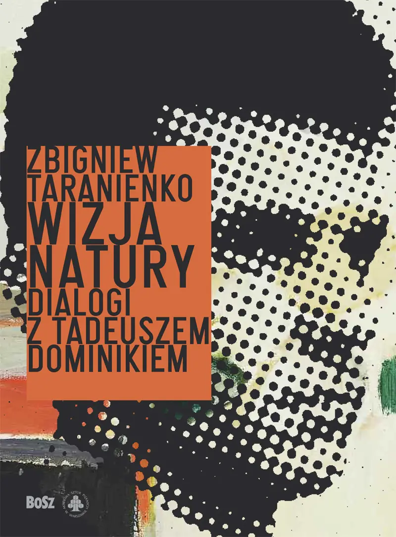 Książka - Wizja natury. Dialogi z Tadeuszem Dominikiem