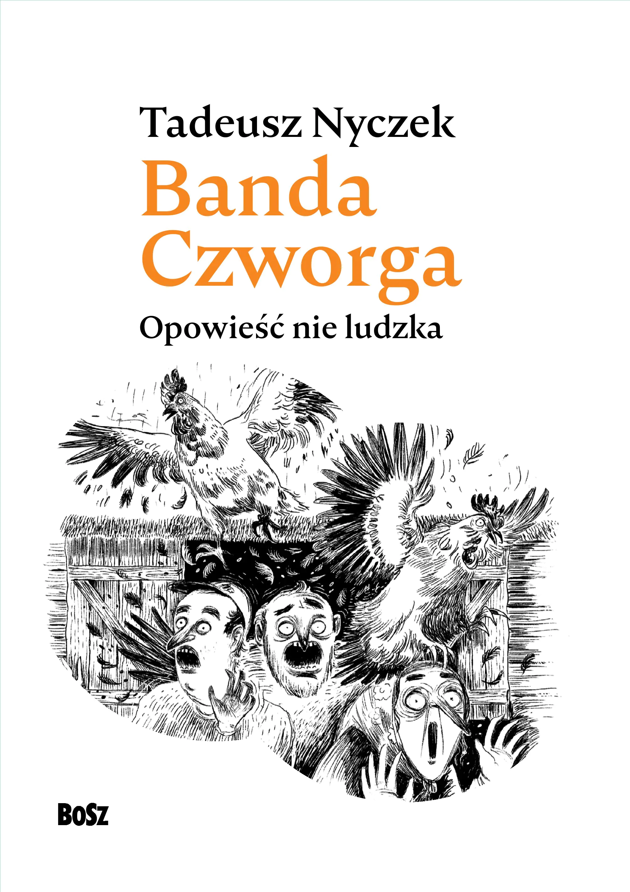 Książka - Banda Czworga. Opowieść nie ludzka
