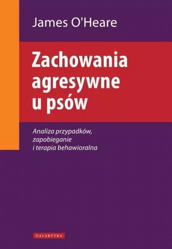 Książka - Zachowania agresywne u psów
