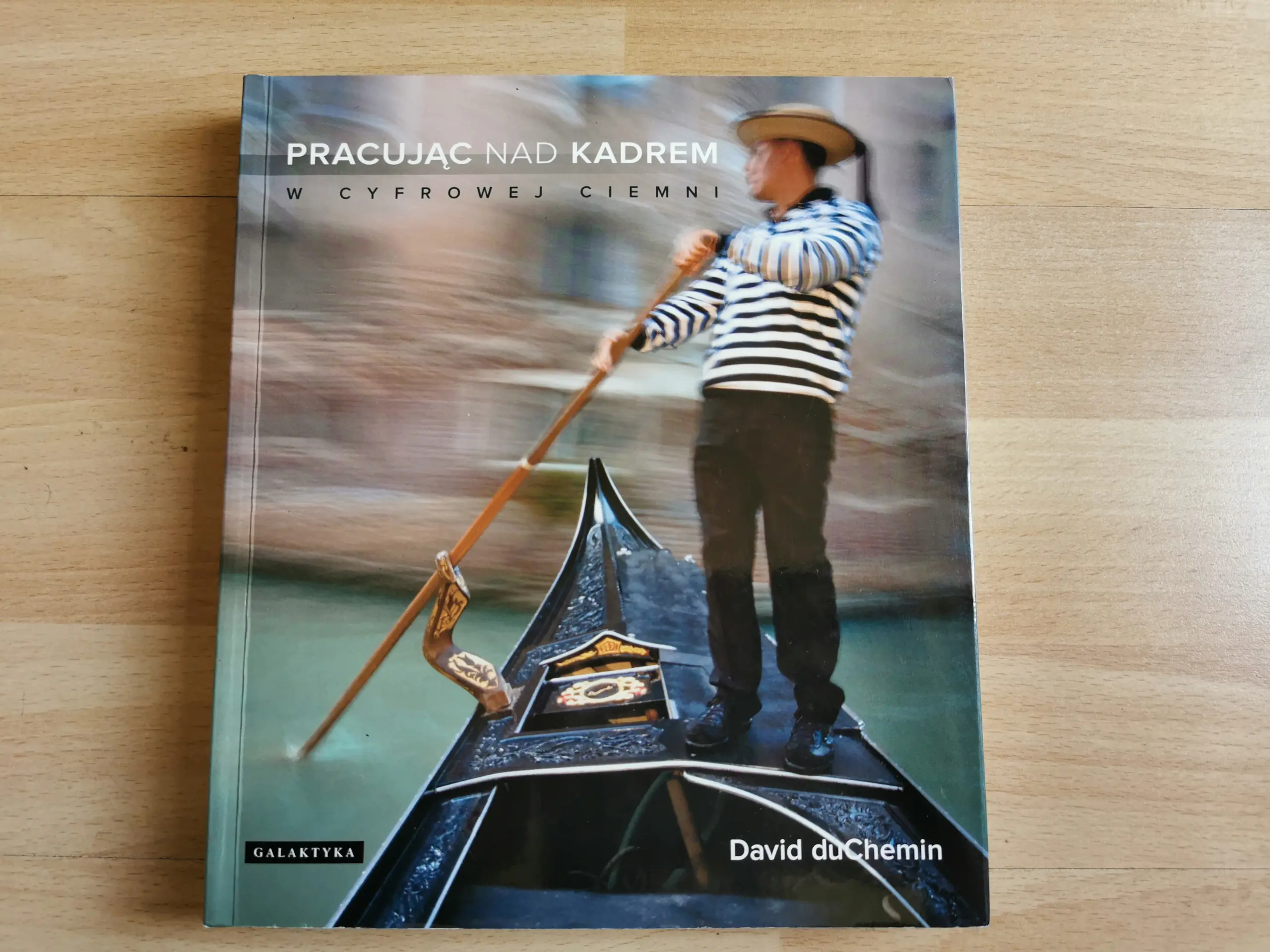 Książka - Pracując nad kadrem w cyfrowej ciemni