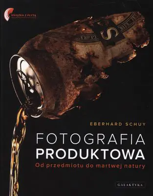 Książka - Fotografia produktowa Od przedmiotu do martwej natury   DVD