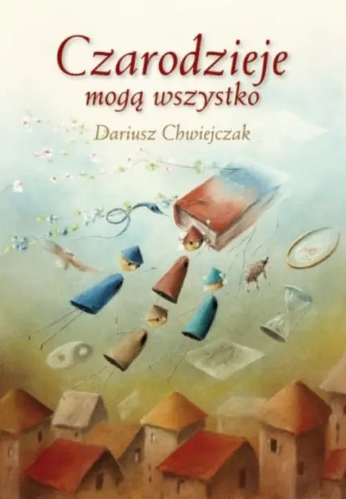 Książka - Czarodzieje mogą wszystko