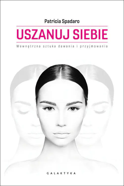 Książka - Uszanuj siebie. Wewnętrzna sztuka dawania i przyjmowania