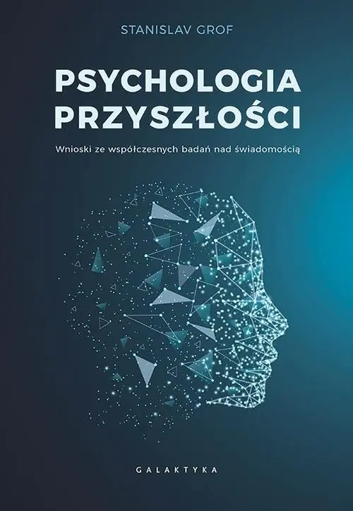 Książka - Psychologia przyszłości: Wnioski ze współczesnych badań nad świadomością