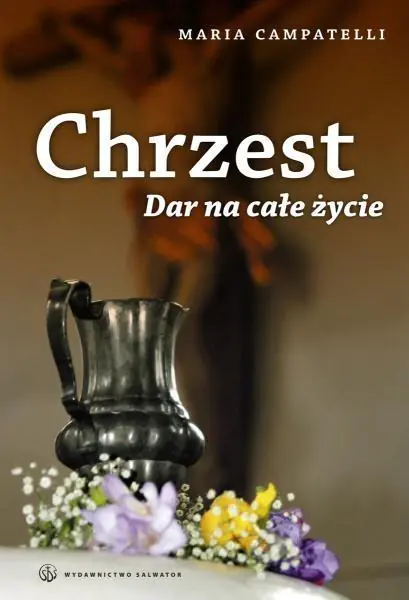 Książka - Chrzest. Dar na Całe Życie