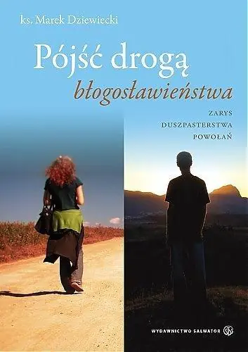 Książka - Pójść Drogą Błogosławieństwa