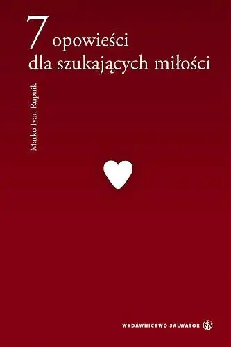 Książka - 7 opowieści dla szukających miłości