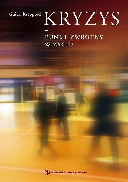 Książka - Kryzys - Punkt Zwrotny w Życiu